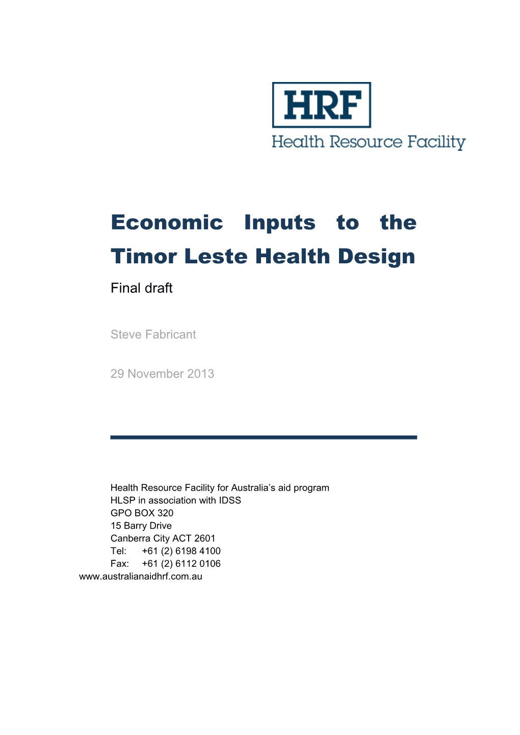 Economic Inputs to the Timor Leste Health Design