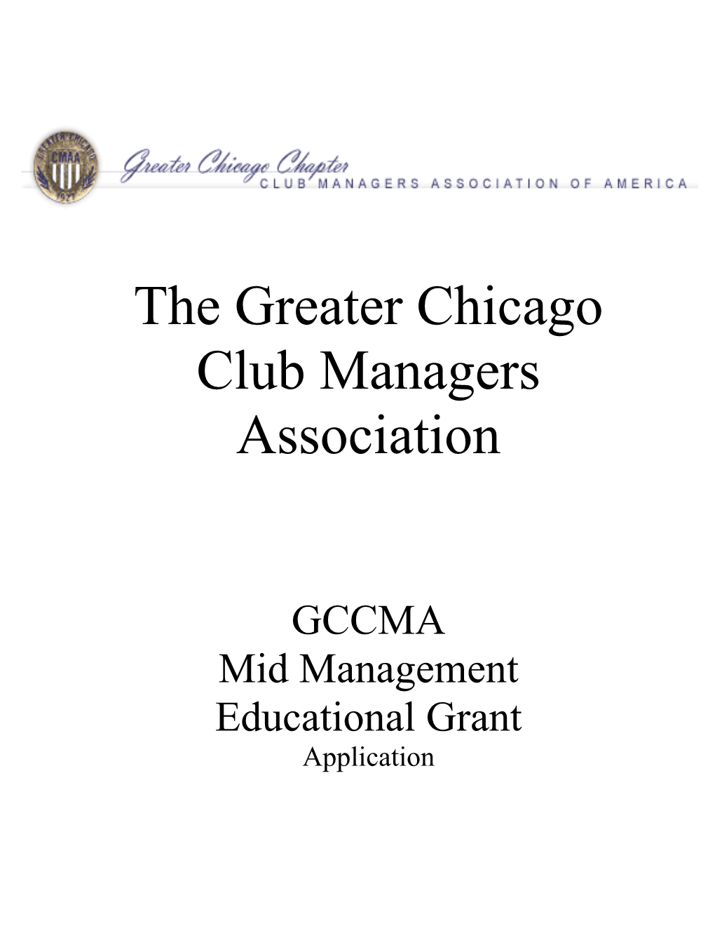 The Greater Chicago Club Managers Association