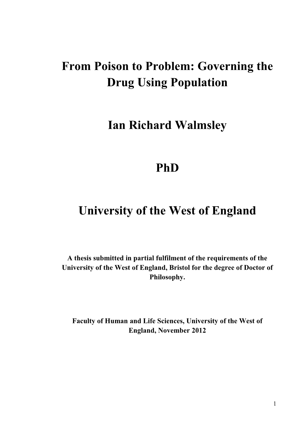 From Poison to Problem: Governing the Drug Using Population
