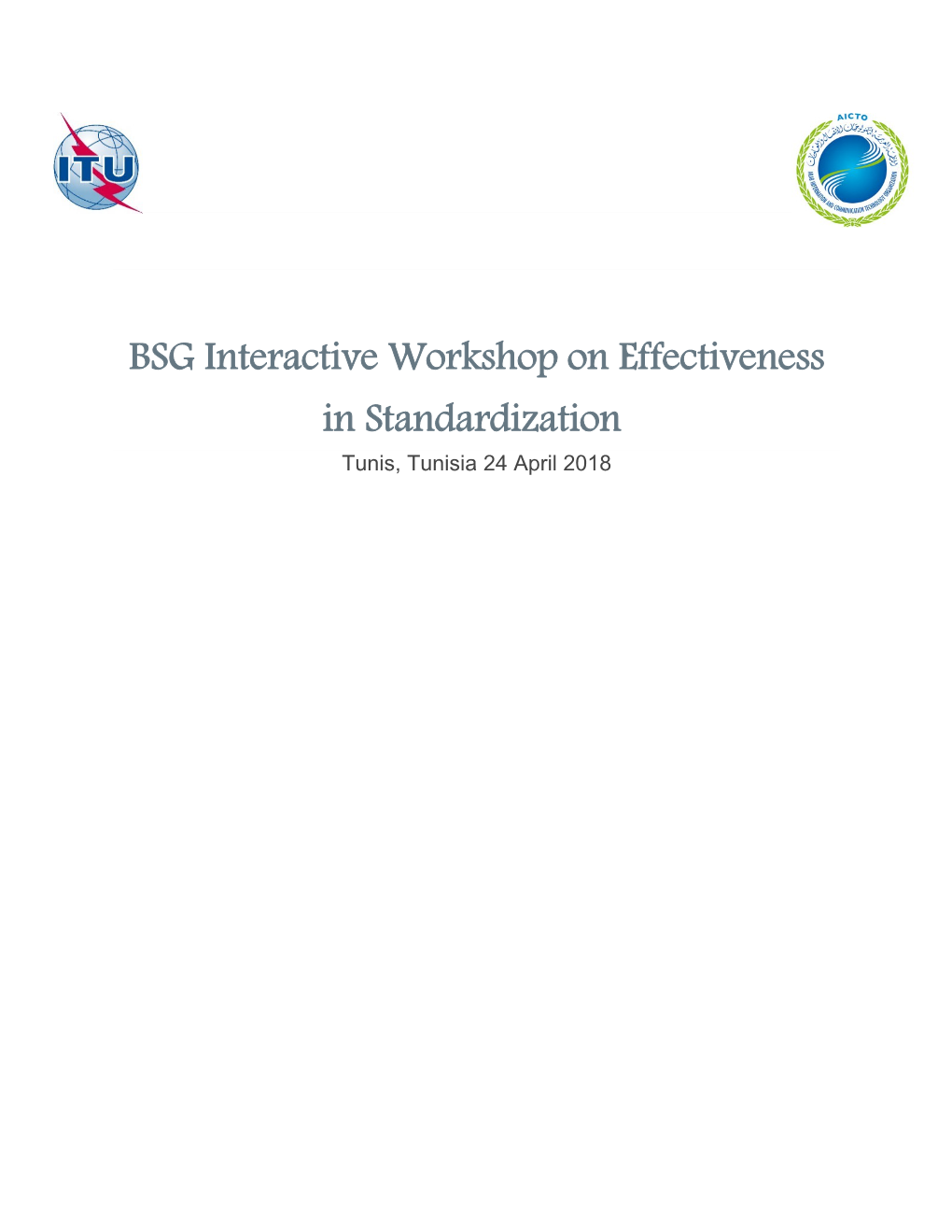 BSG Interactive Workshop on Effectiveness in Standardization