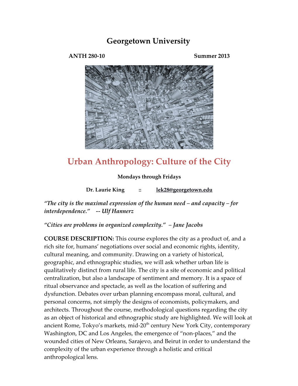 Urban Anthropology: Culture of the City