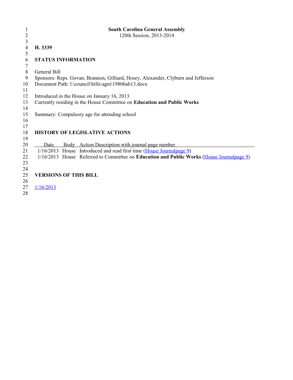 2013-2014 Bill 3339: Compulsory Age for Attending School - South Carolina Legislature Online