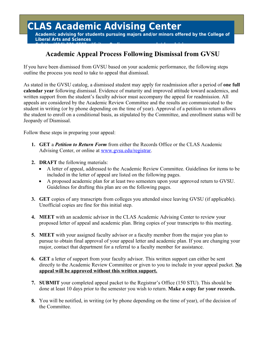 You MUST Follow the Steps Outlined Below When Submitting an Appeal to the Academic Review