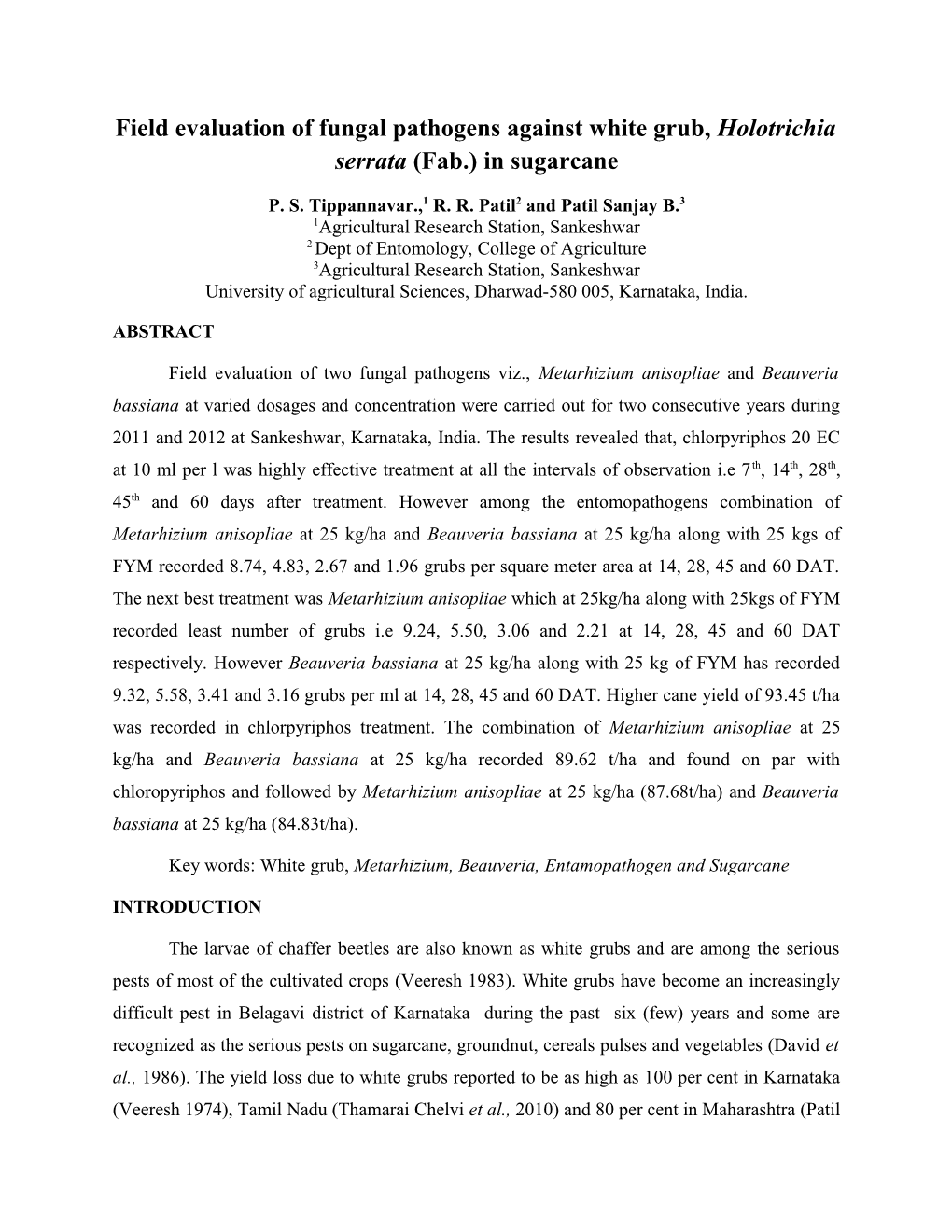 Field Evaluation of Fungal Pathogens Against White Grub, Holotrichia Serrata (Fab