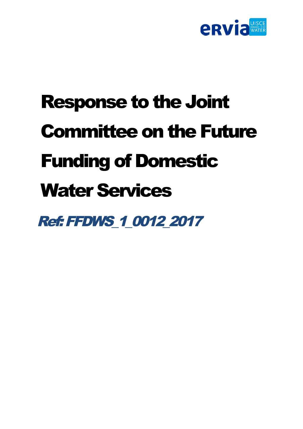 Response to the Joint Committee on the Future Funding of Domestic Water Services