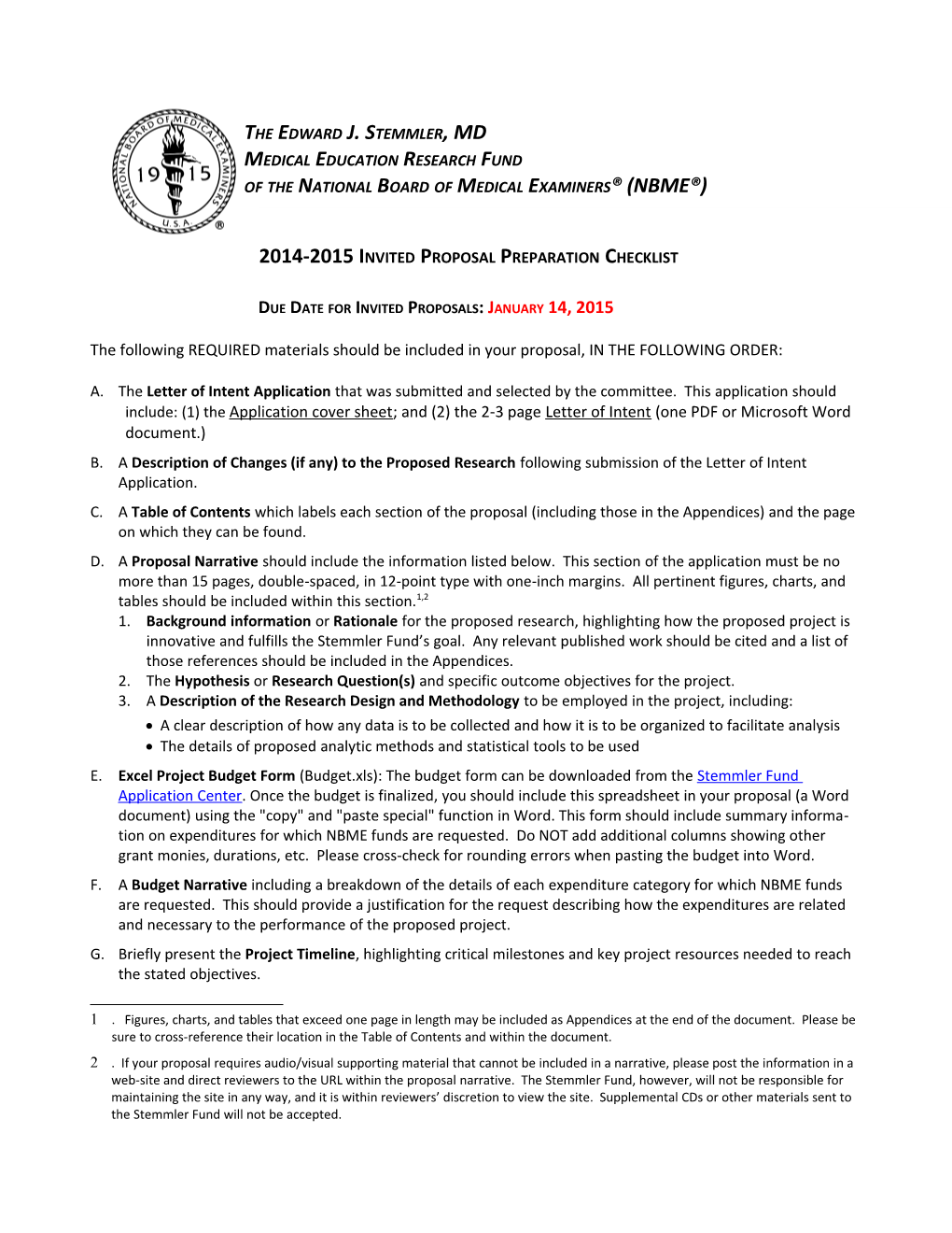Due Date for Invited Proposals: January 14, 2015