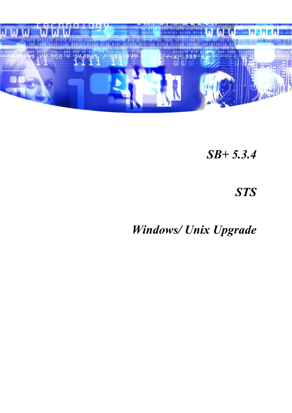 Windows/ Unix Upgrade