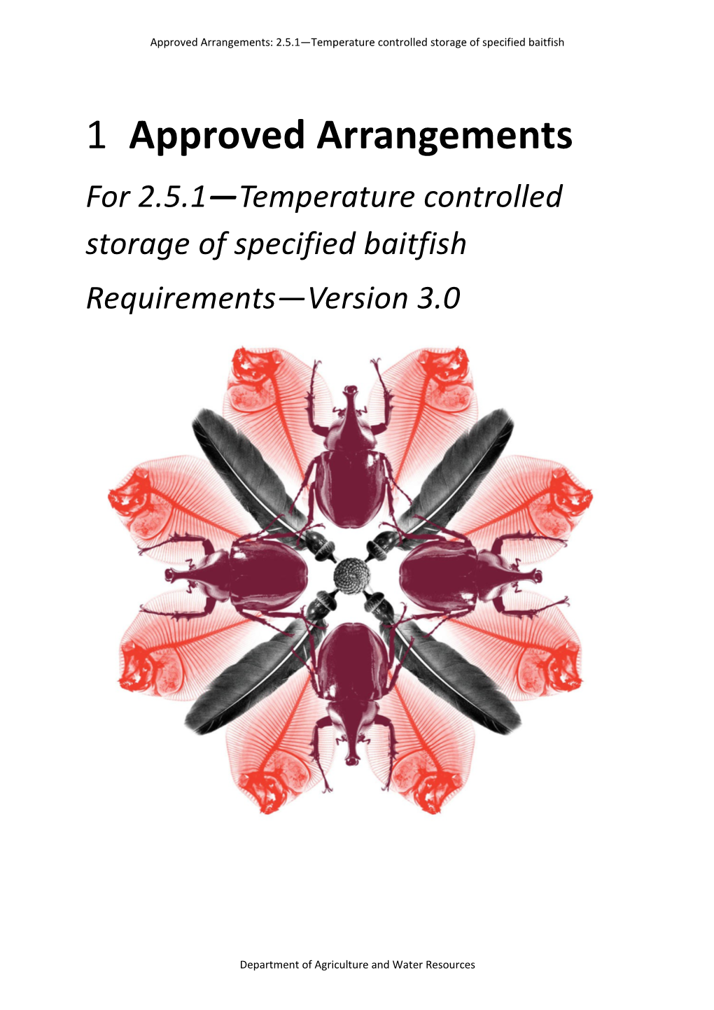 Approved Arrangements for 2.5.1 - Temperature Controlled Storage of Specifid Baitfish