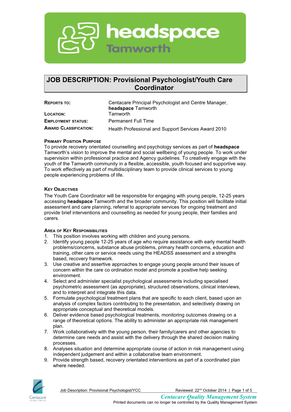 JOB DESCRIPTION: Provisional Psychologist/Youth Care Coordinator