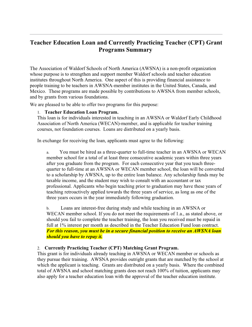 Teacher Education Loan and Currently Practicing Teacher (CPT) Grant Programs Summary