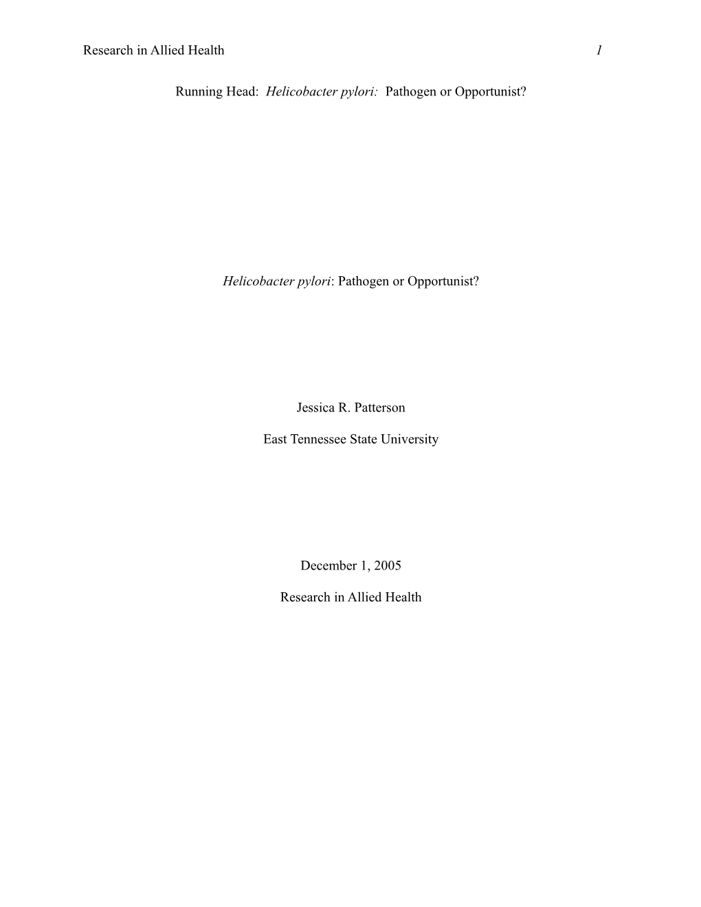 Running Head: Helicobacter Pylori: Pathogen Or Opportunist