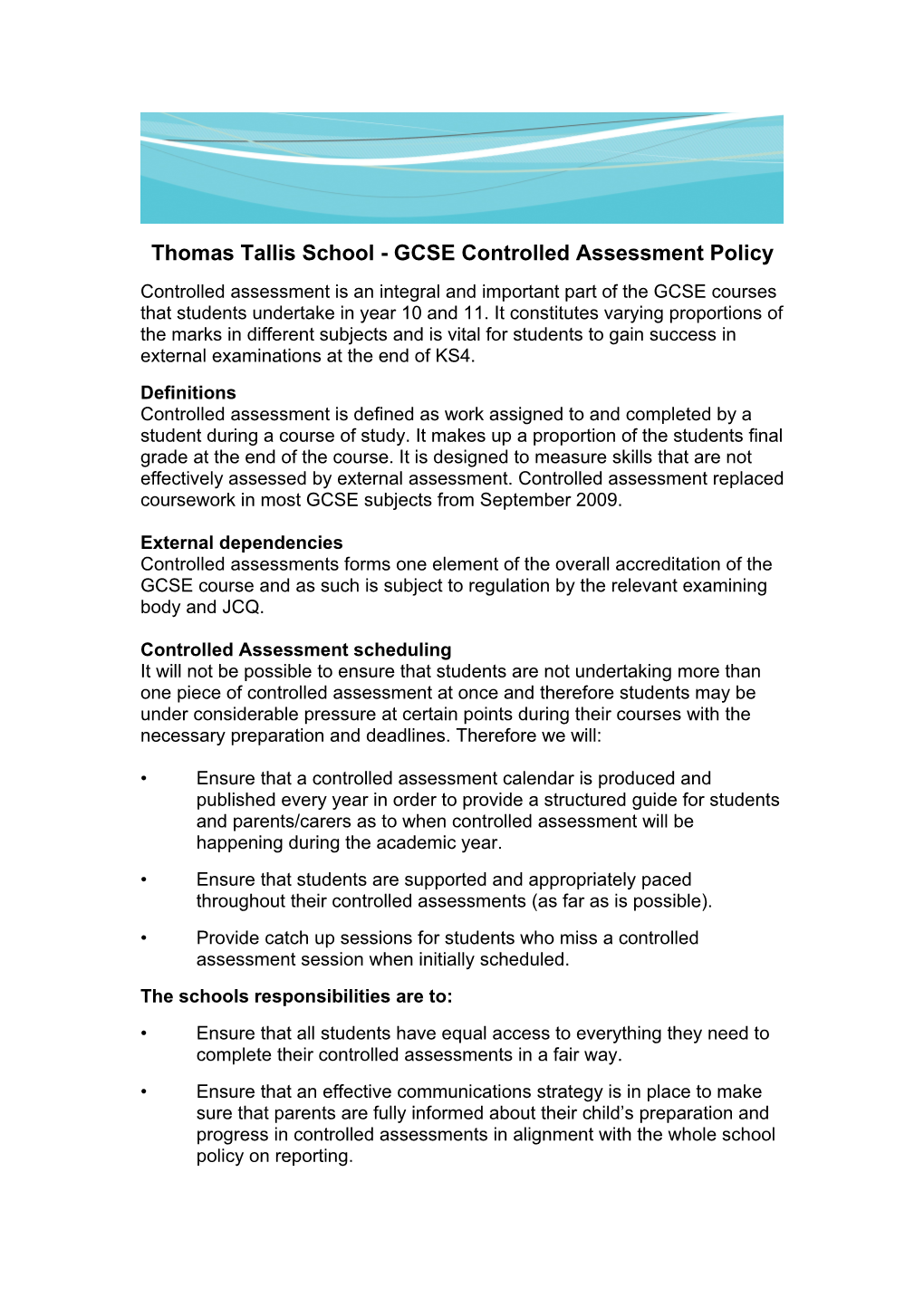 Thomas Tallis School - GCSE Controlled Assessment Policy