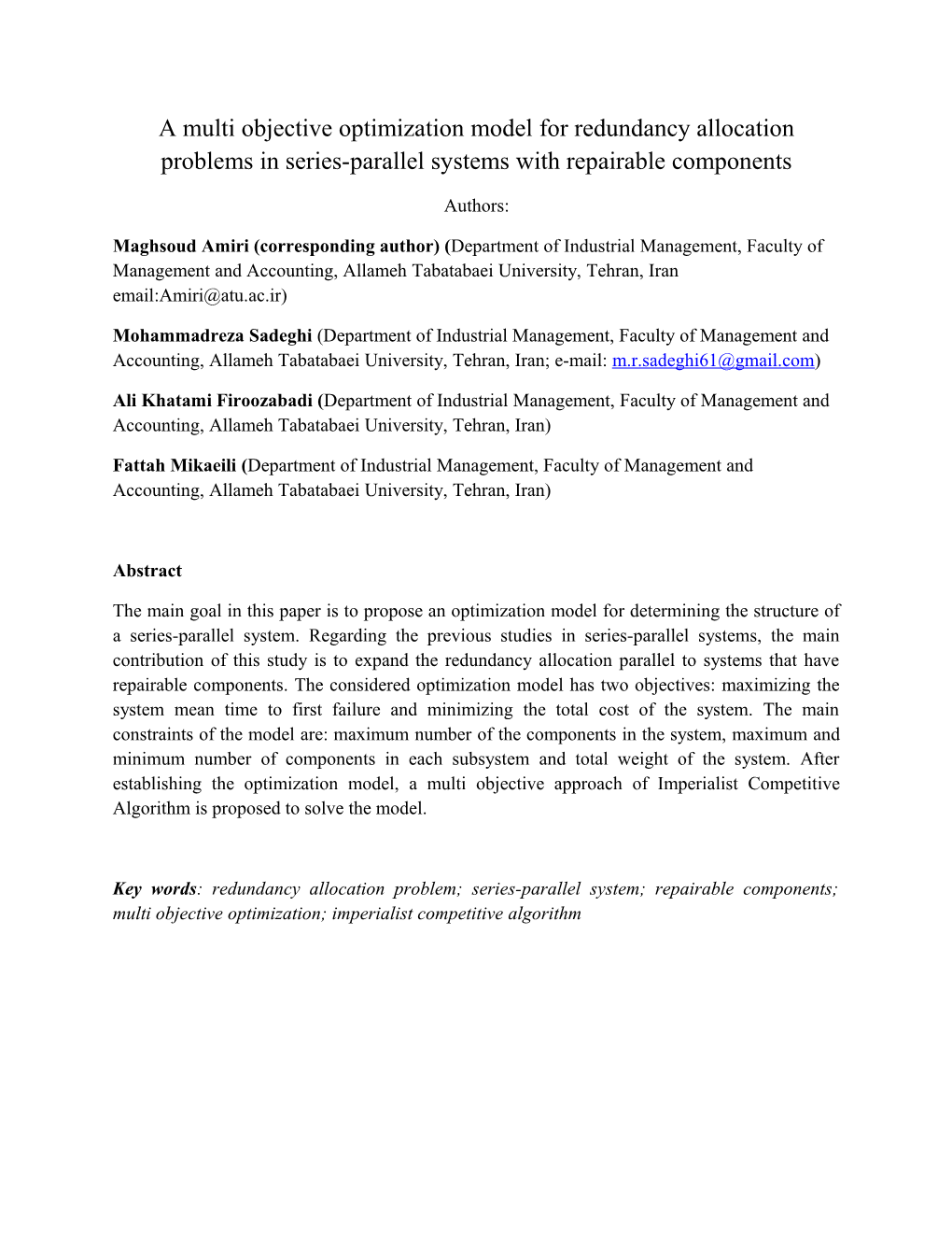 A Multi Objective Optimization Model for Redundancy Allocation Problems in Series-Parallel