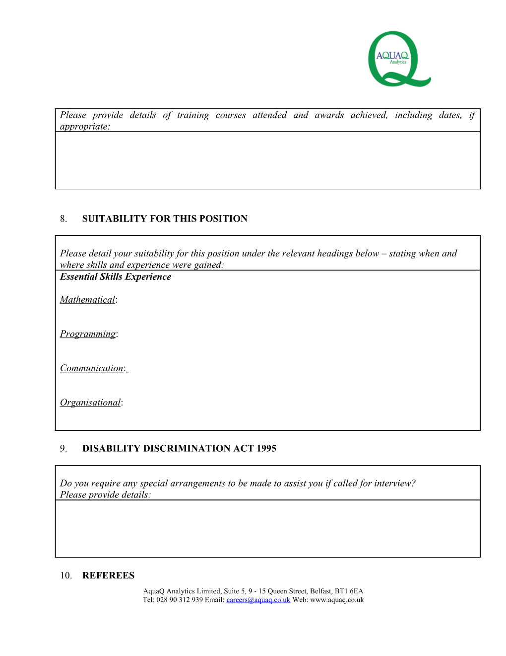 Please Complete This Form Legibly and Return It on Or Before the Closing Date Specified