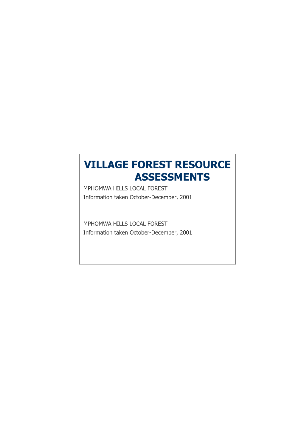 Village Forest Resource Assessments