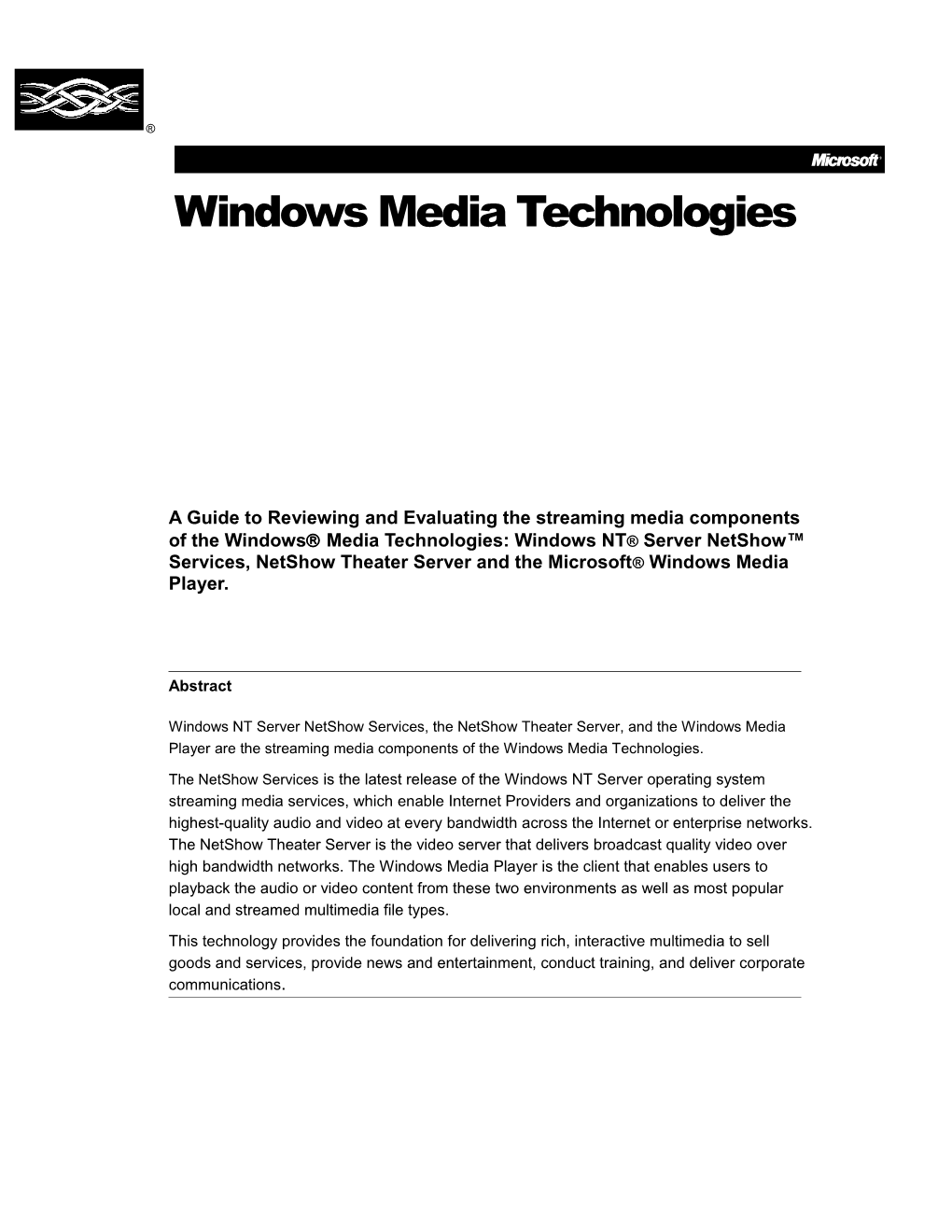 A Guide to Reviewing and Evaluating the Streaming Media Components of the Windows Media