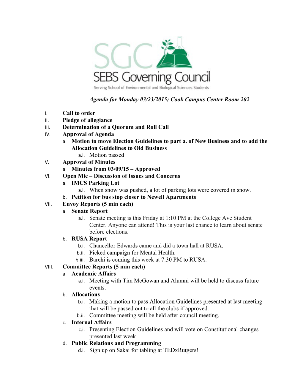 Agenda for Monday 03/23/2015; Cook Campus Center Room 202