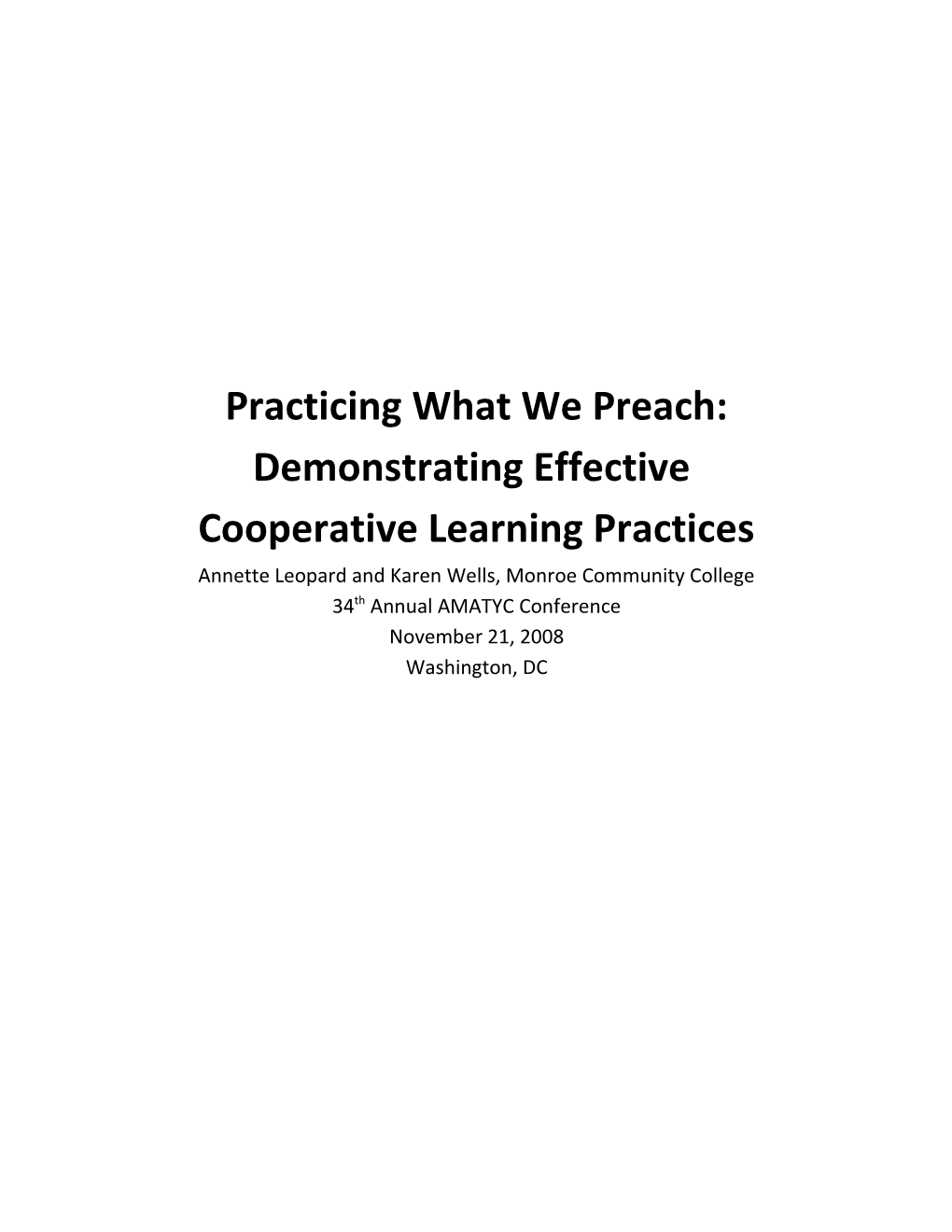 Practicing What We Preach: Demonstrating Effective