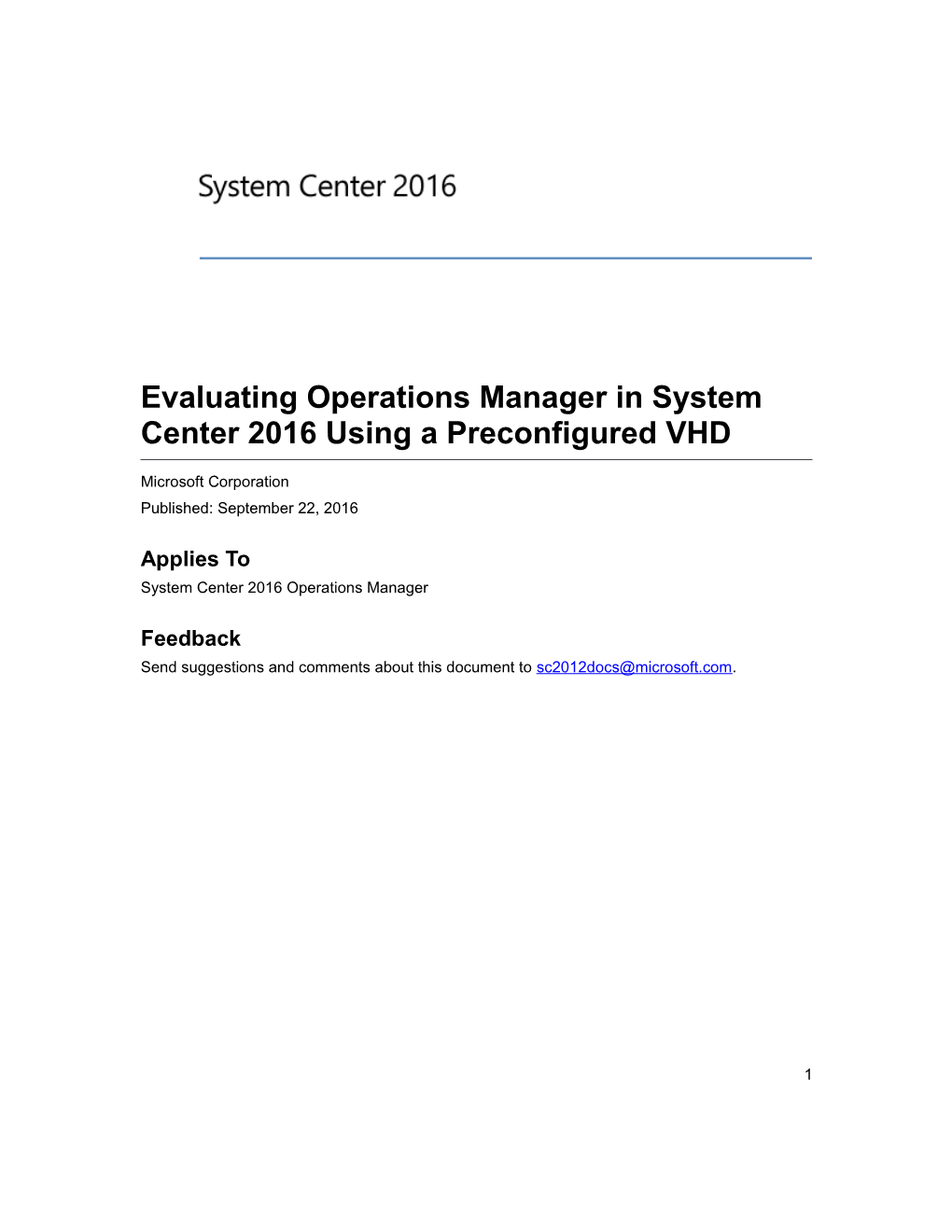 Evaluating Operations Manager in System Center 2016 Using a Preconfigured VHD