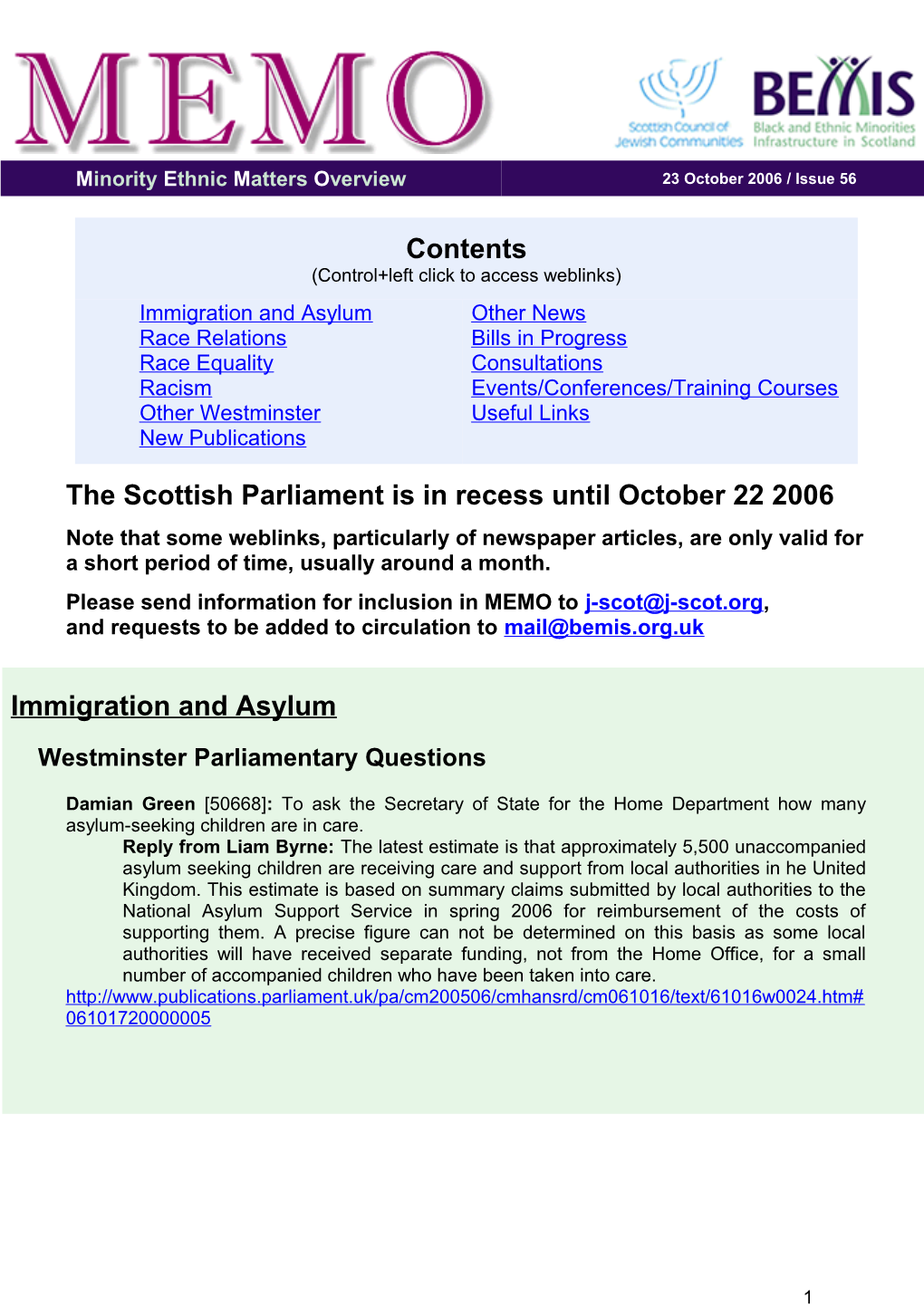 The Scottish Parliament Is in Recess Until October 22 2006