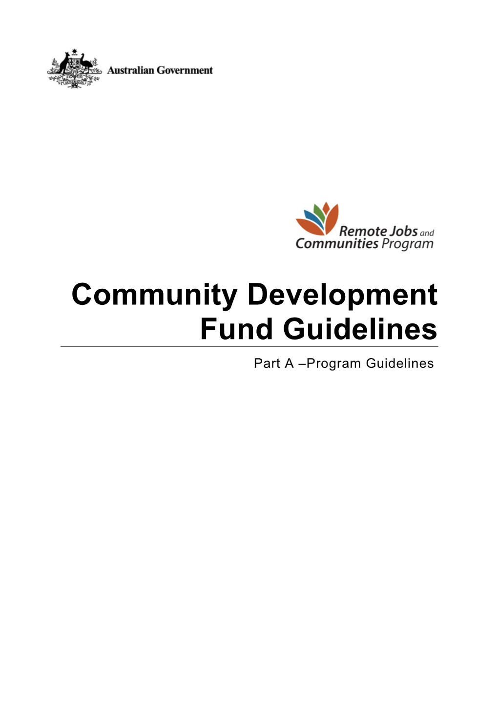 Remote Jobs and Communities Program Part A: Community Development Fund