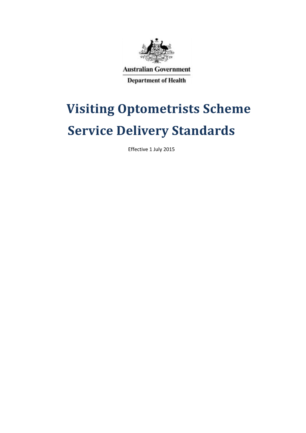 Visiting Optometrists Scheme Service Delivery Standards