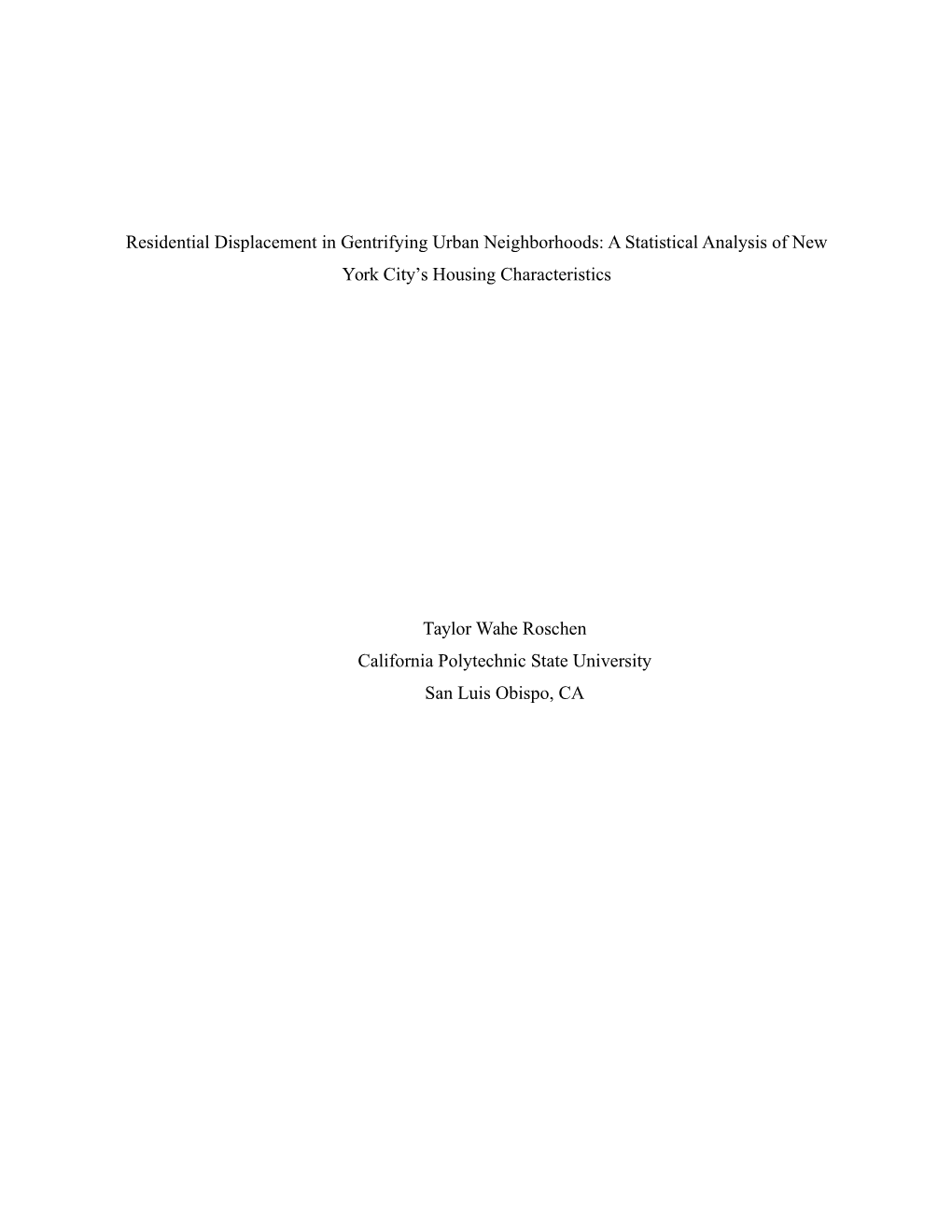Residential Displacement in Gentrifying Urban Neighborhoods: a Statistical Analysis Of