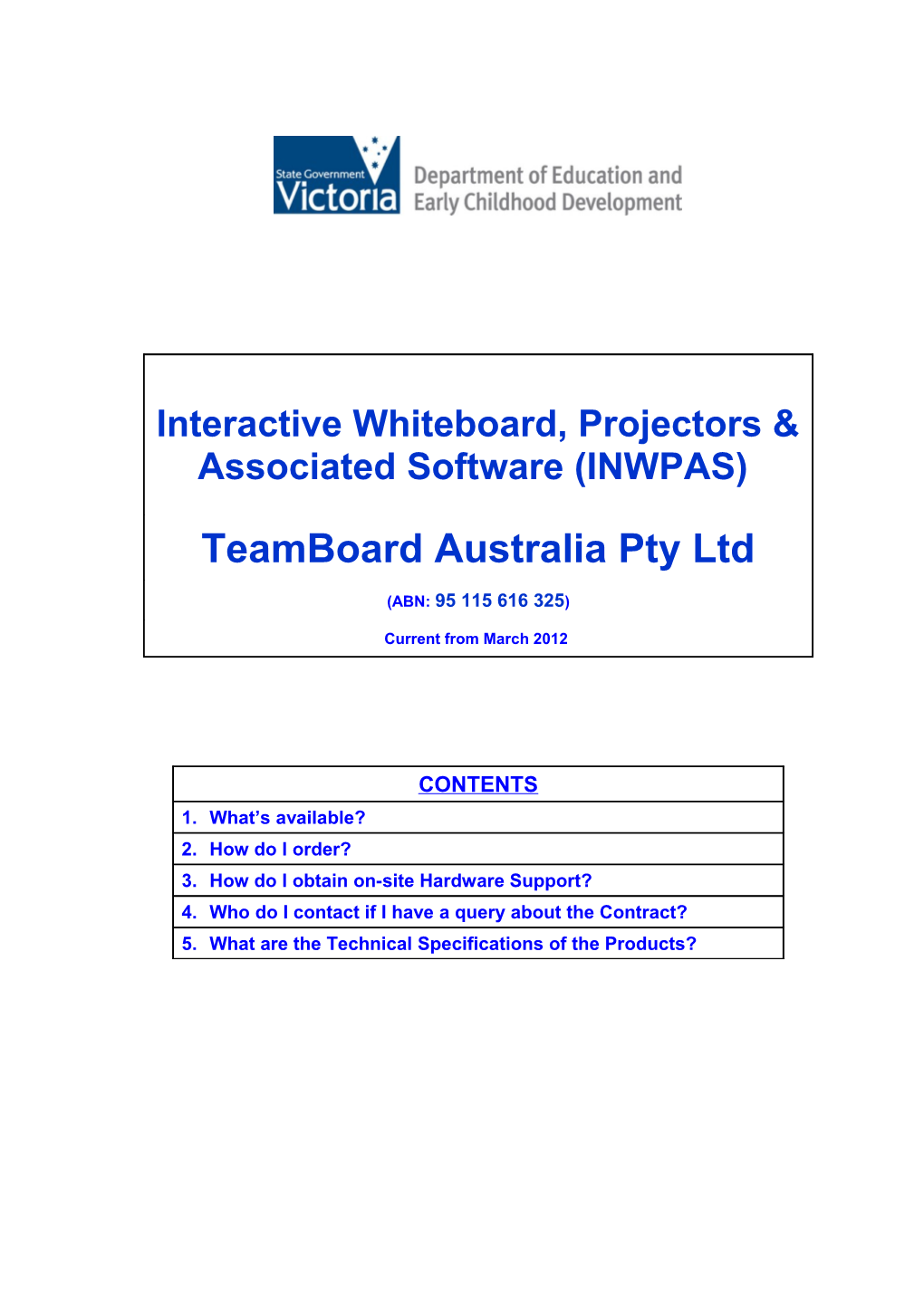 Pricing Schedule for Interactive Whiteboard, Projectors and Associated Software (INWPAS)
