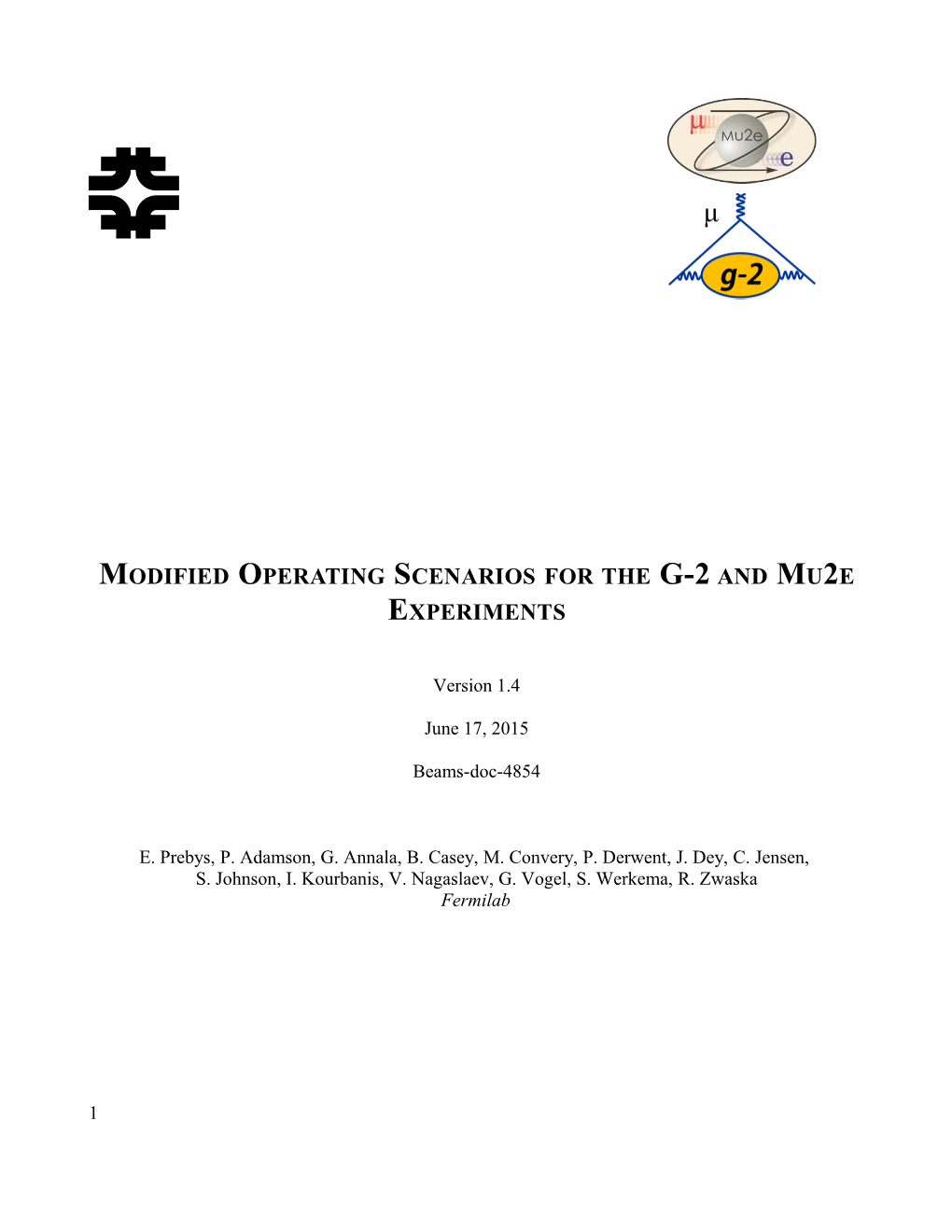 Modified Operating Scenarios for the G-2 and Mu2e Experiments