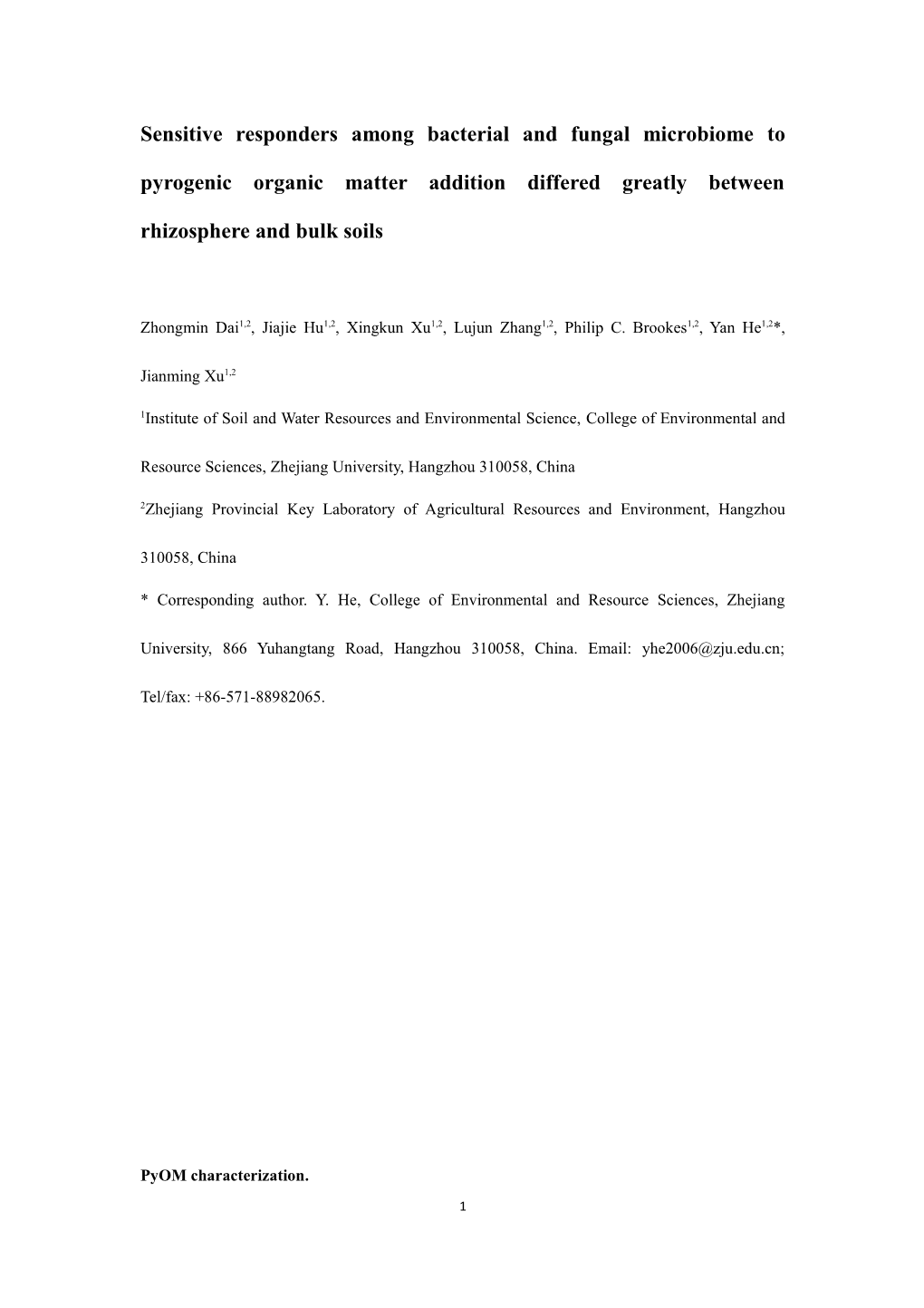 Sensitive Responders Among Bacterial and Fungal Microbiometopyrogenic Organic Matter Addition