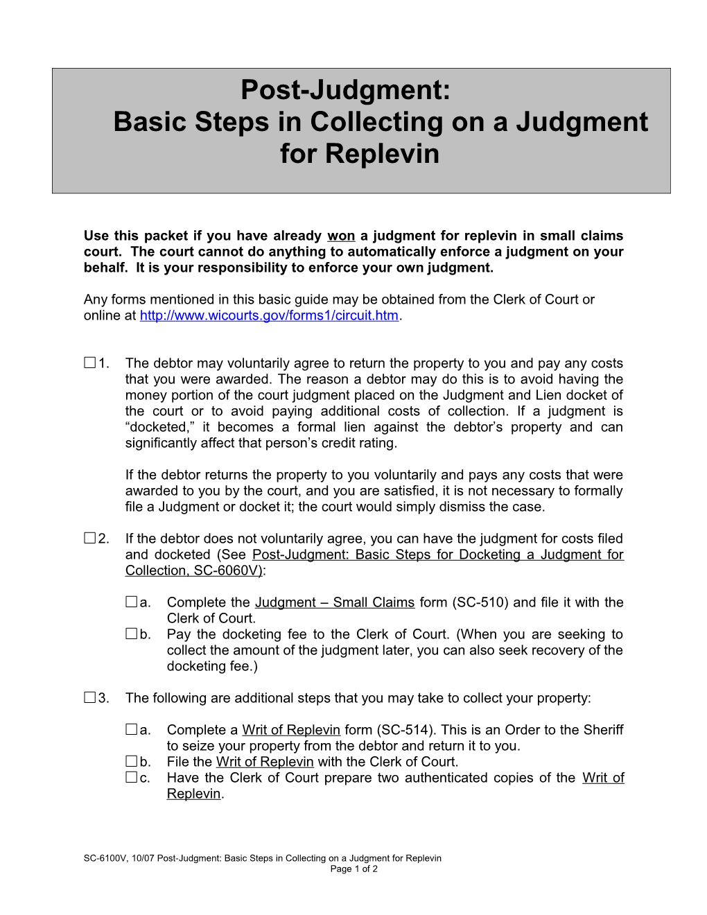 SC-6100: Post-Judgment: Basic Steps in Collecting on a Judgment for Replevin