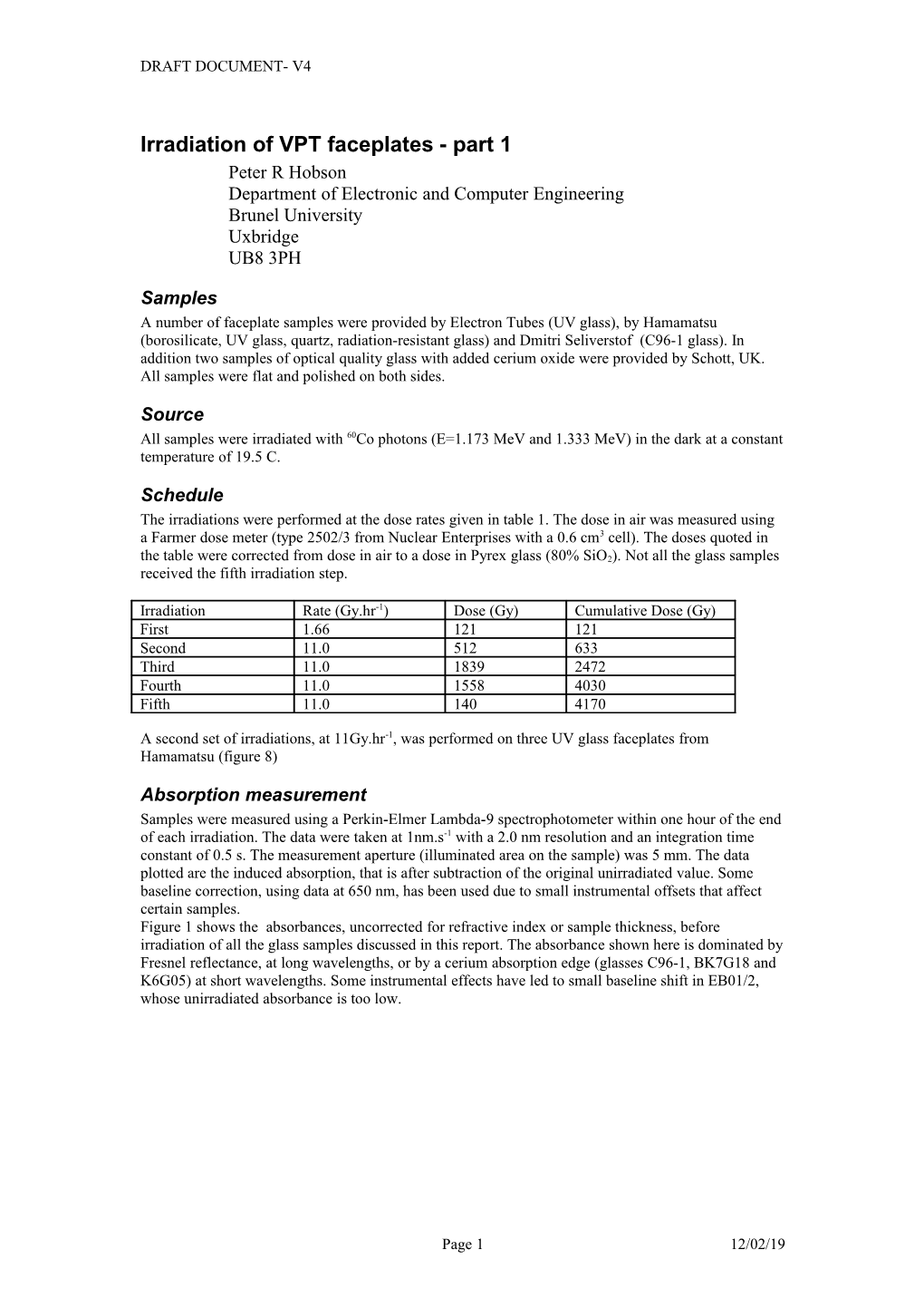 Irradiation of VPT Faceplates