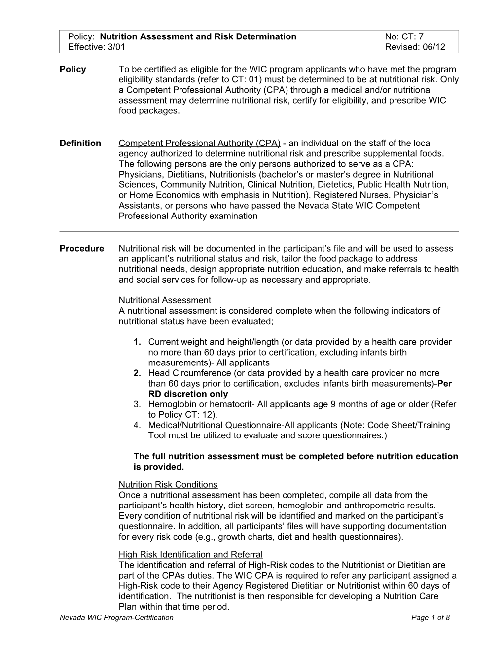 Policy: Nutrition Assessment and Risk Determination No: CT: 7