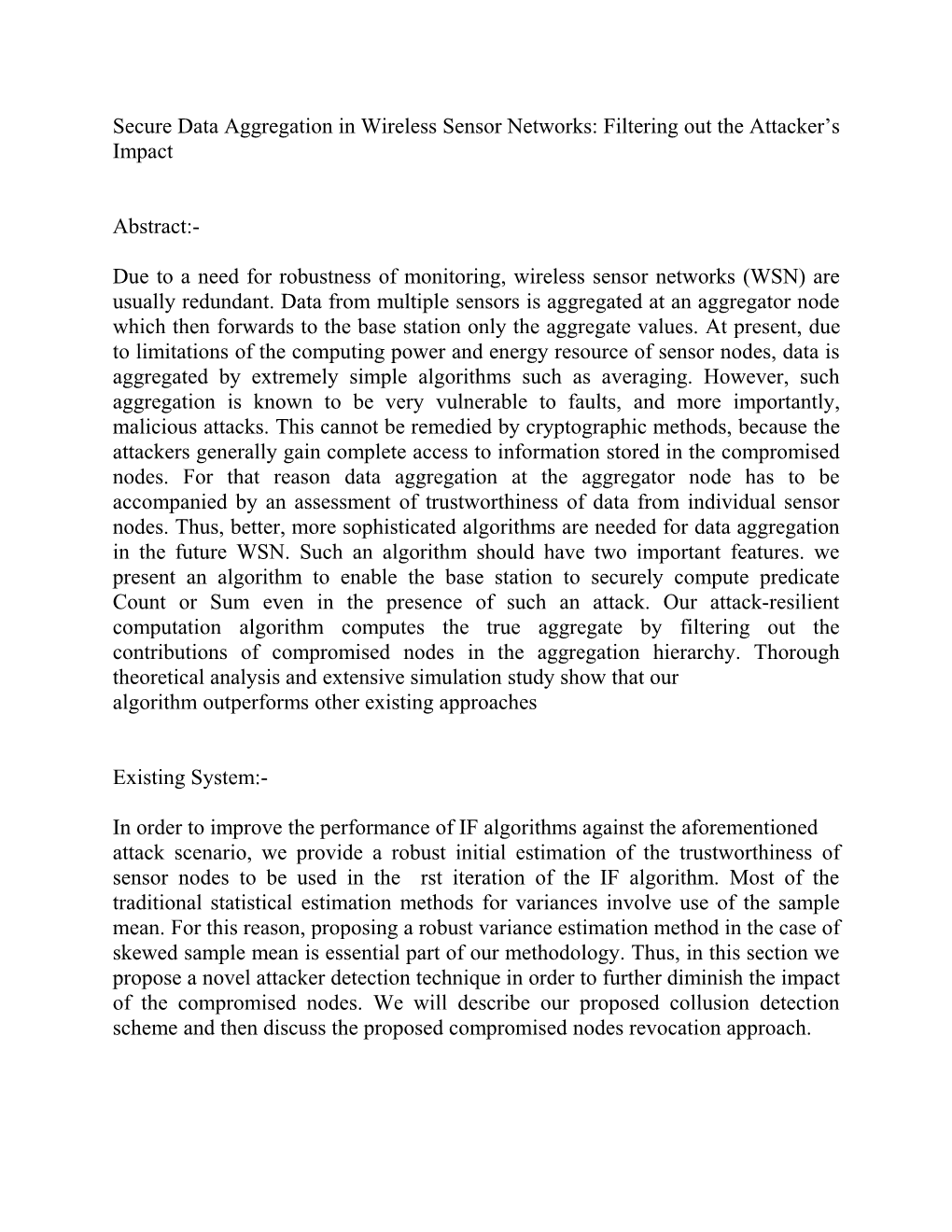 Secure Data Aggregation in Wireless Sensor Networks: Filtering out the Attacker S Impact