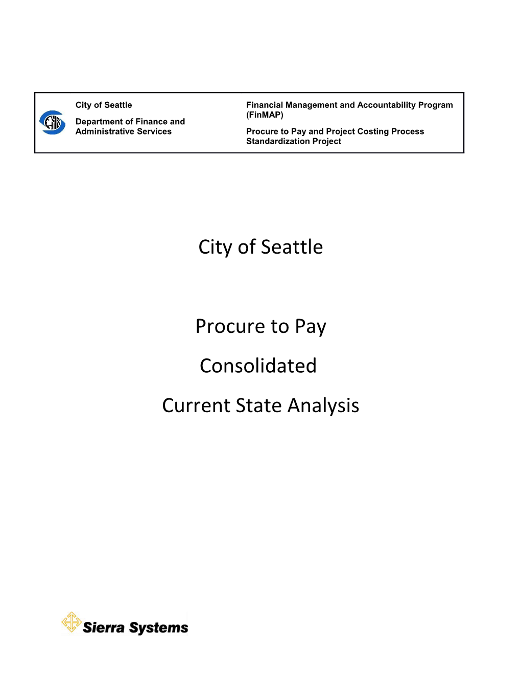 Current State Analysis Report for City of Seattle - DRAFT0.6
