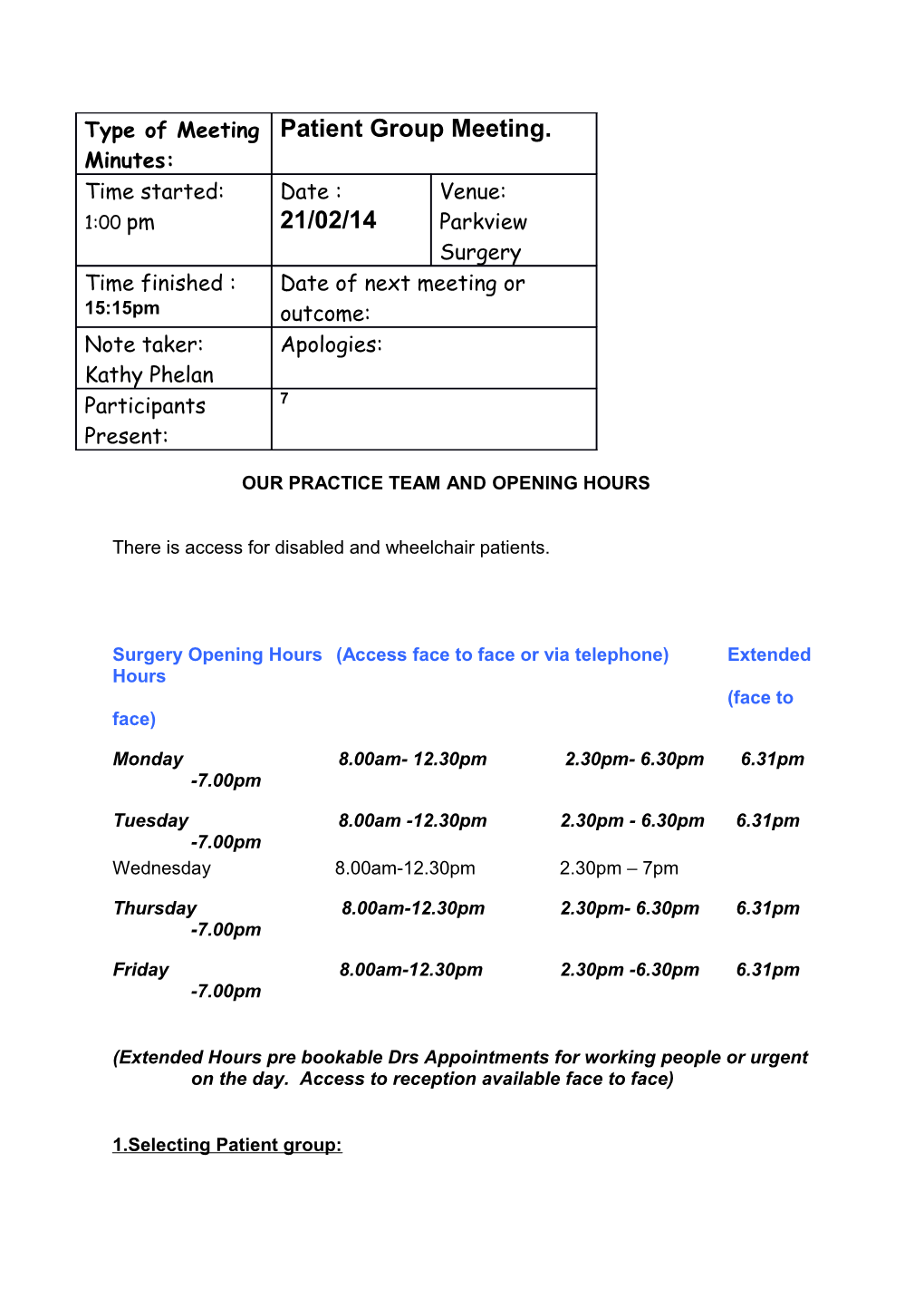 Our Practice Team and Opening Hours