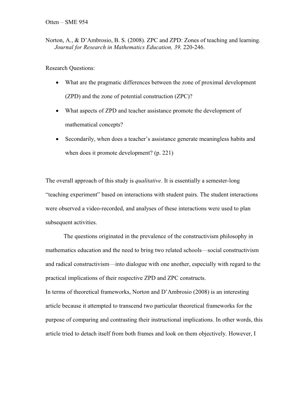 Norton, A., & D Ambrosio, B. S. (2008). ZPC and ZPD: Zones of Teaching and Learning. Journal