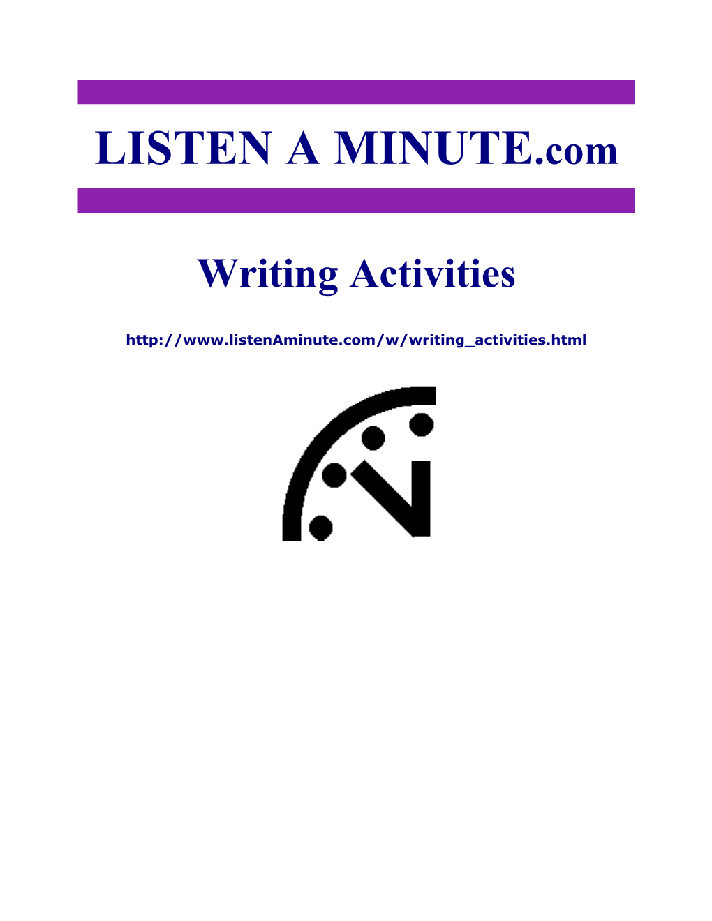 Listen a Minute.Com - ESL Listening - Writing Activities