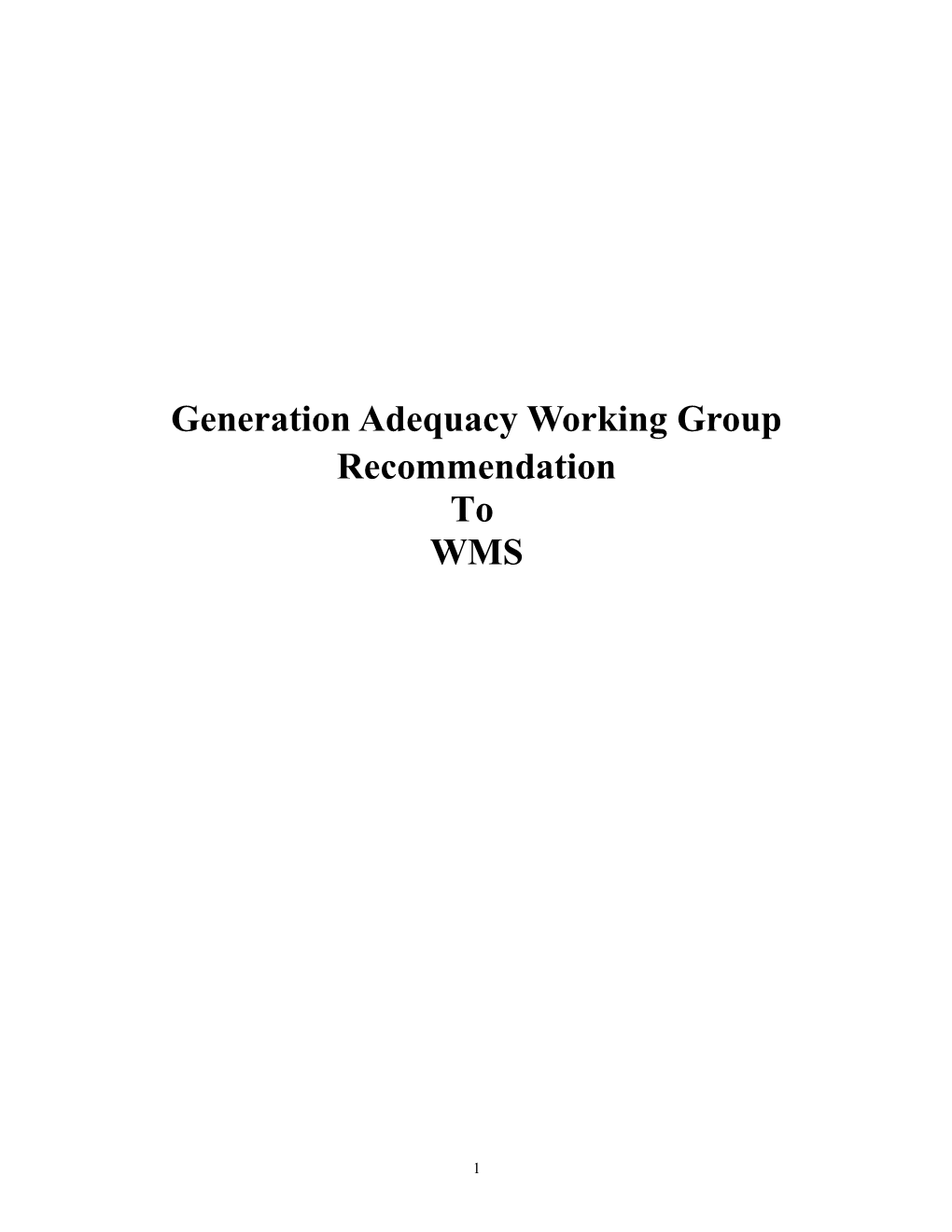 Generation Adequacy Working Group