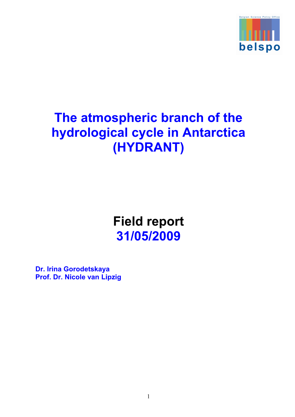 The Atmospheric Branch of the Hydrological Cycle in Antarctica(HYDRANT)