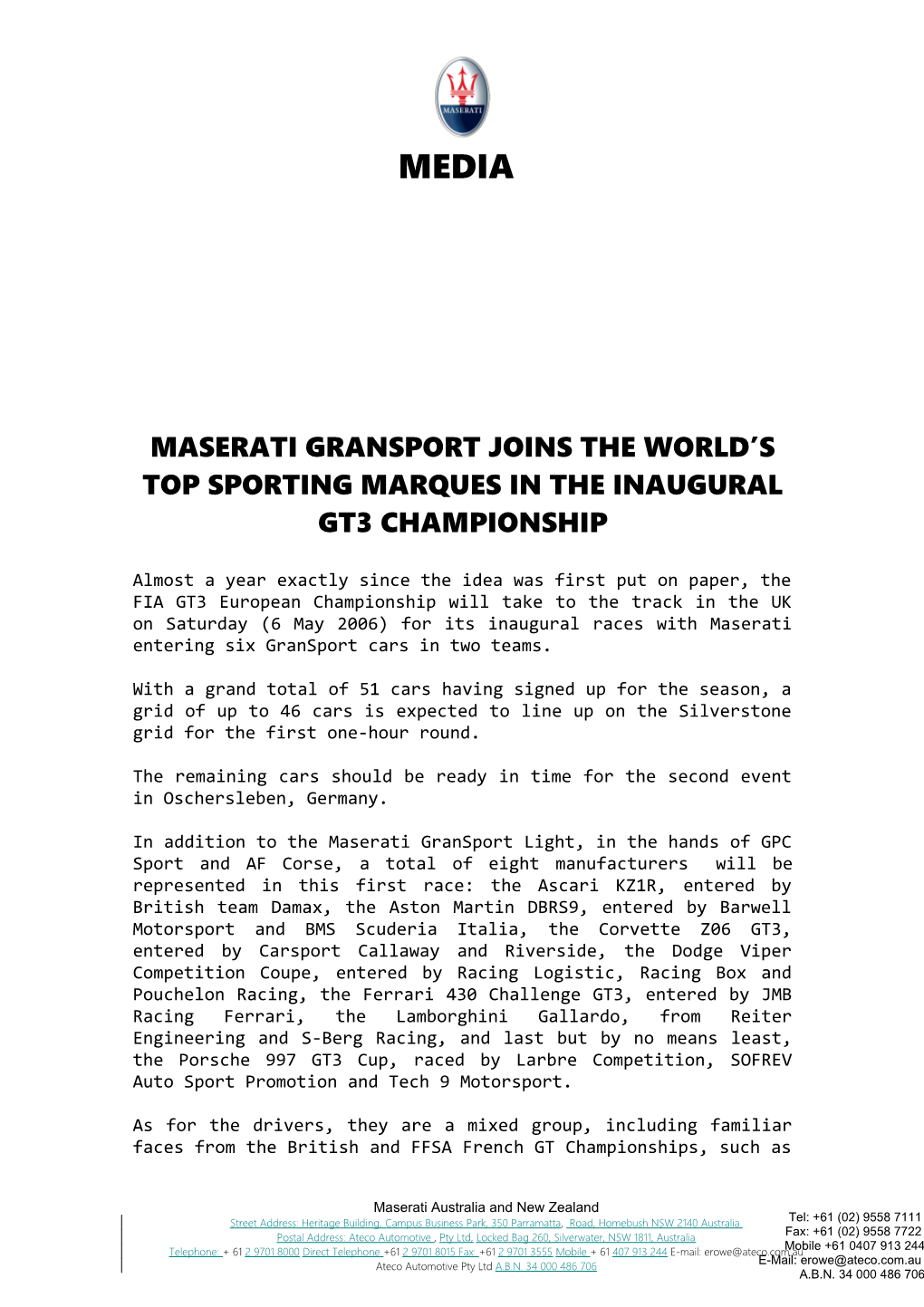 Maserati Gransport Joins the World S Top Sporting Marques in the Inaugural Gt3 Championship