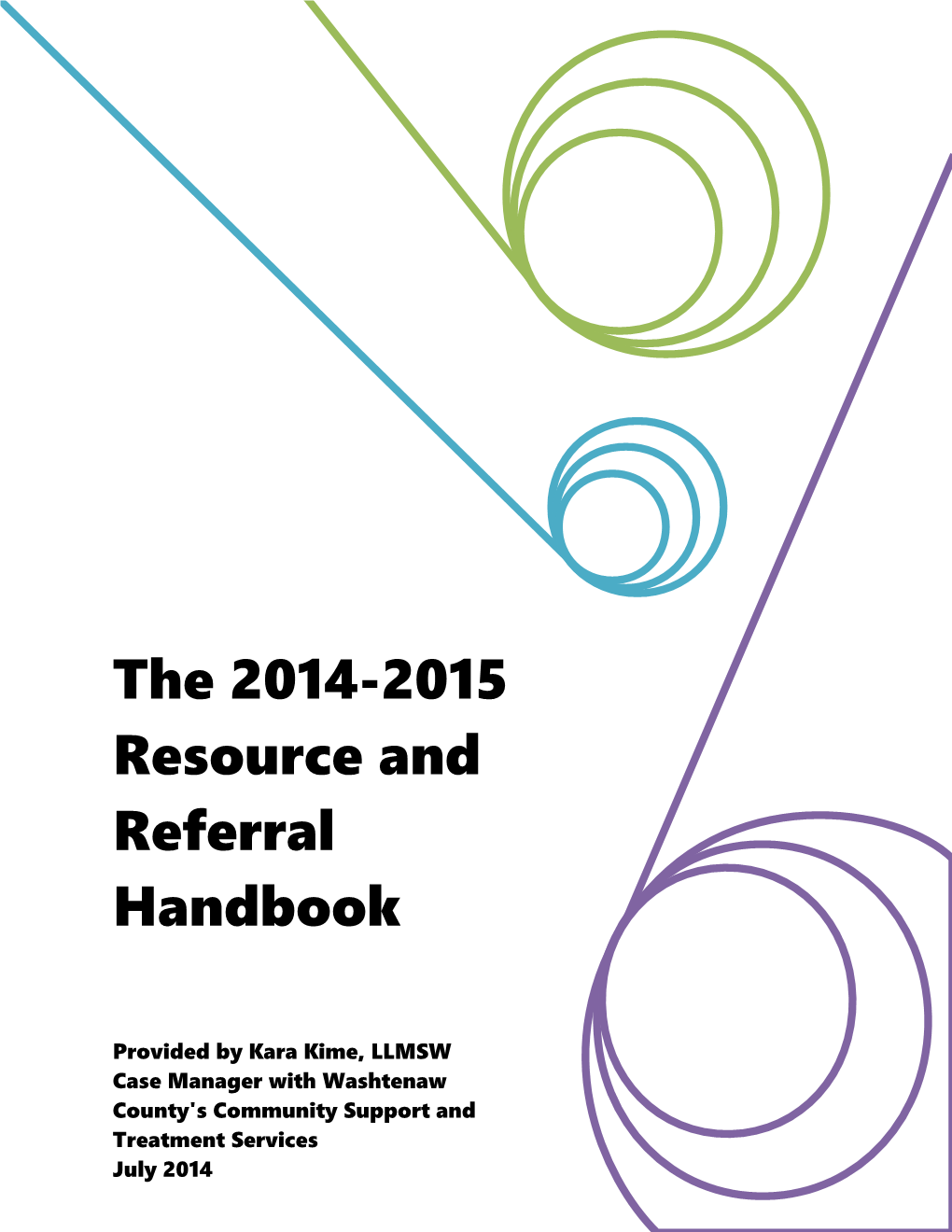 This Resource and Referral Handbook Is a Compilation of Resources and Referrals Provided