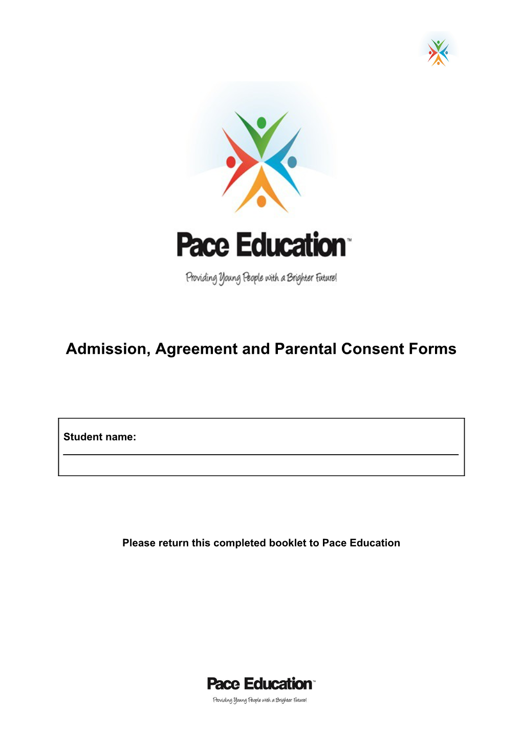 Admission, Agreement and Parental Consent Forms