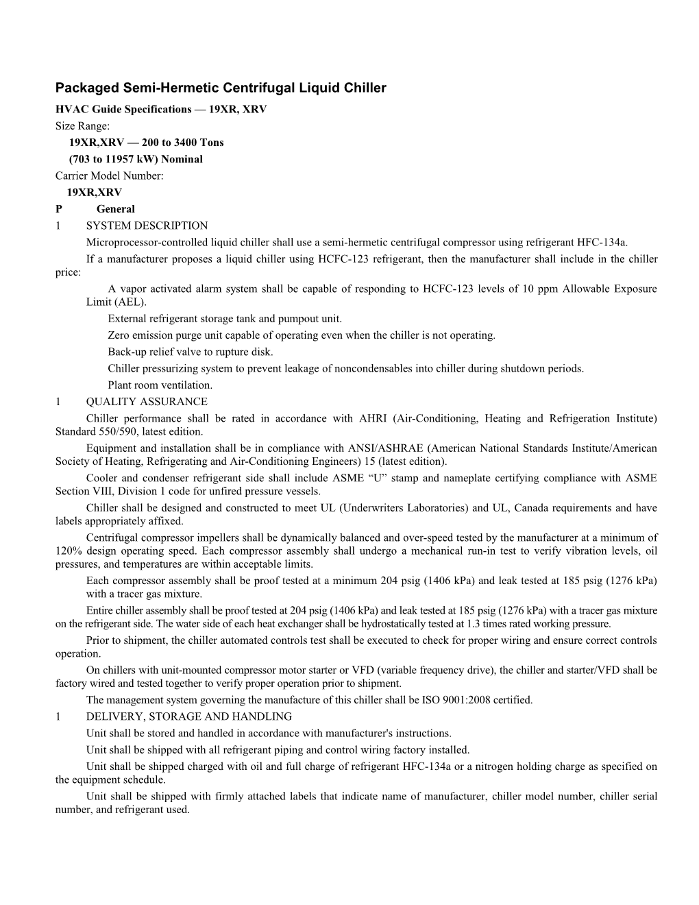 19XR,XRV Guide Specifications, 200 to 3400 Tons (703 to 11957Kw)