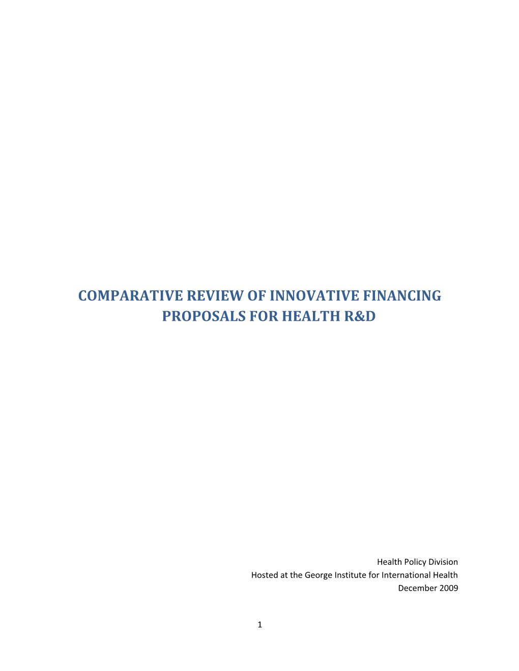 Comparative Review of Innovative Financing Proposals for Health R&D