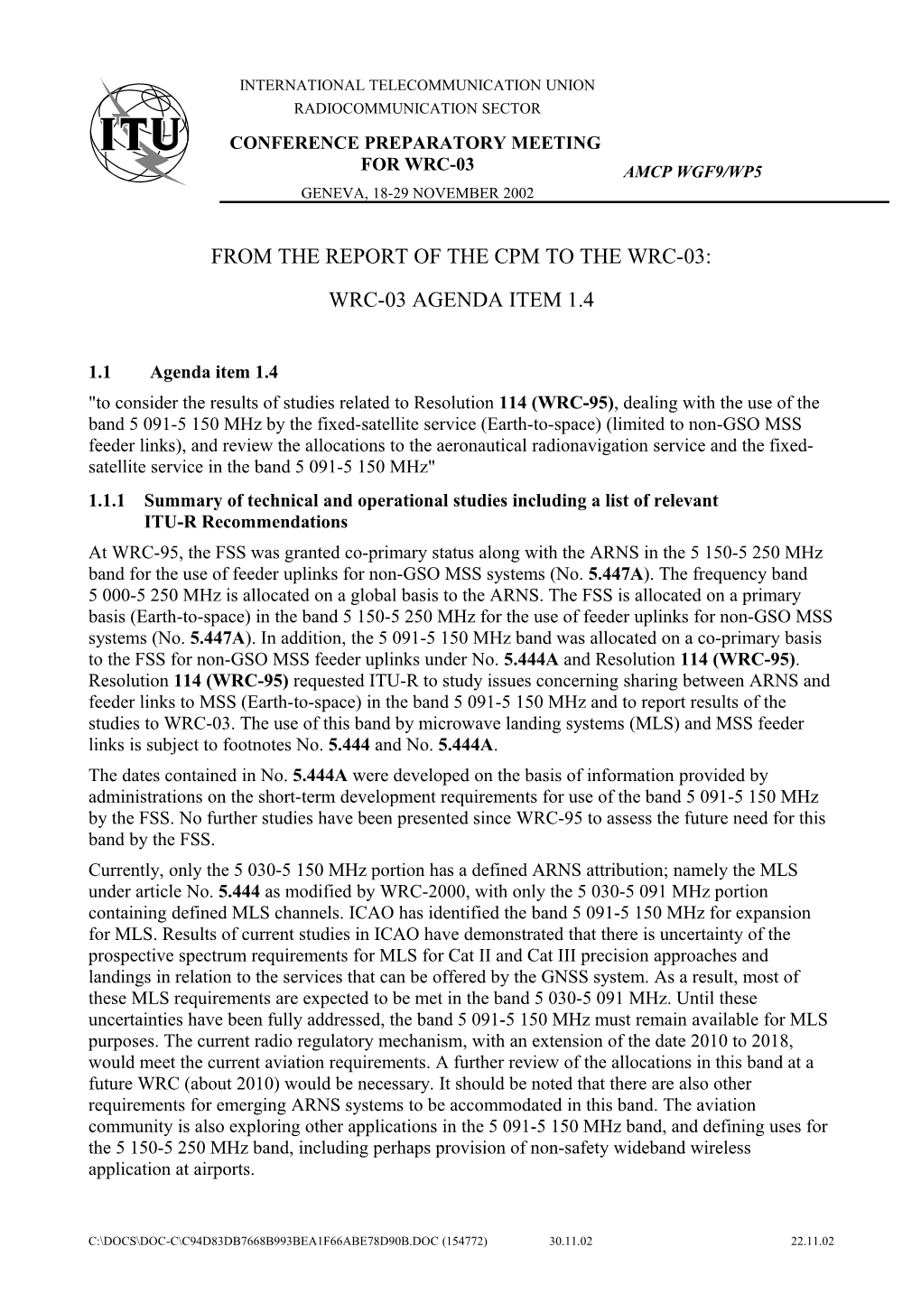 From the Report of the CPM to the WRC-03, WRC-03 Agenda Item 1.4