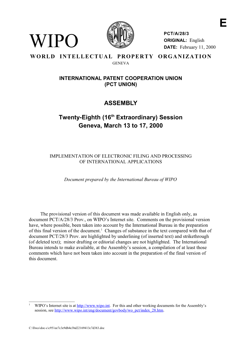 PCT/A/28/3: Implementation of Electronic Filing and Processing of International Applications