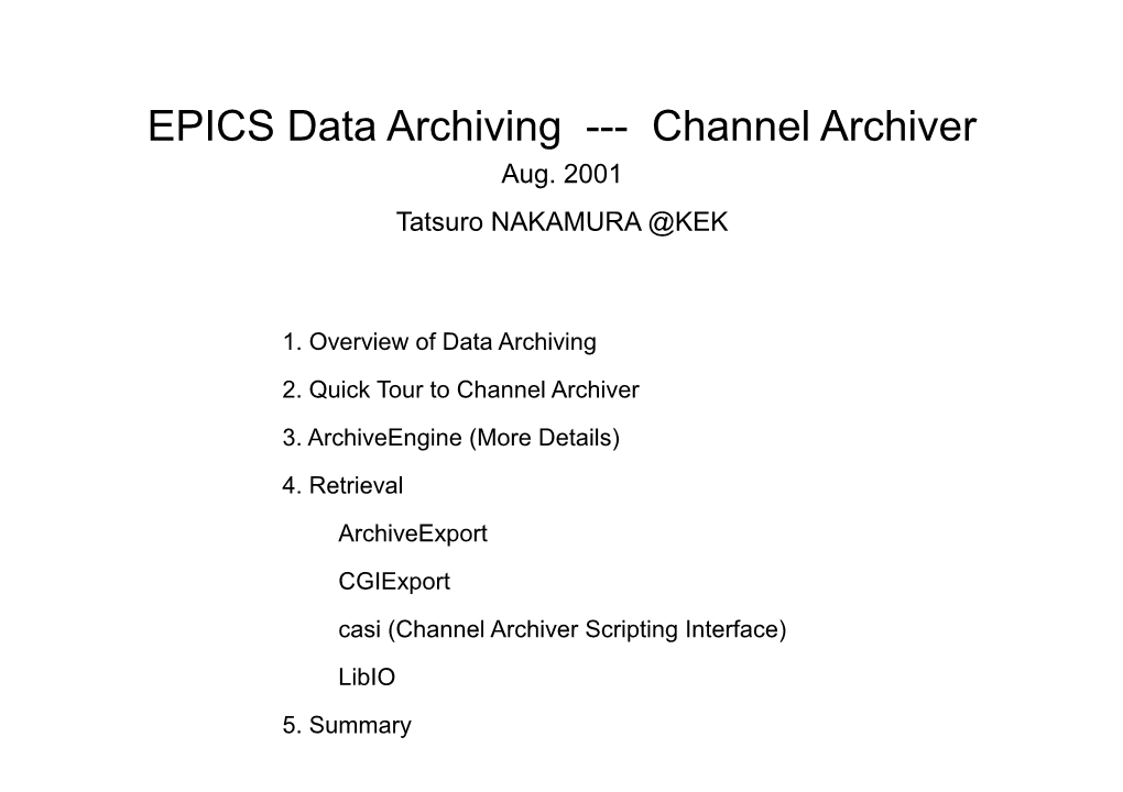 Data Archiving in EPICS Channel Archiver