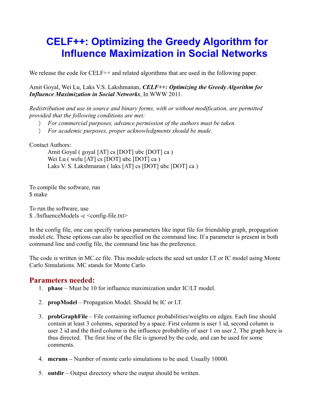 CELF : Optimizing the Greedy Algorithm for Influence Maximization in Social Networks