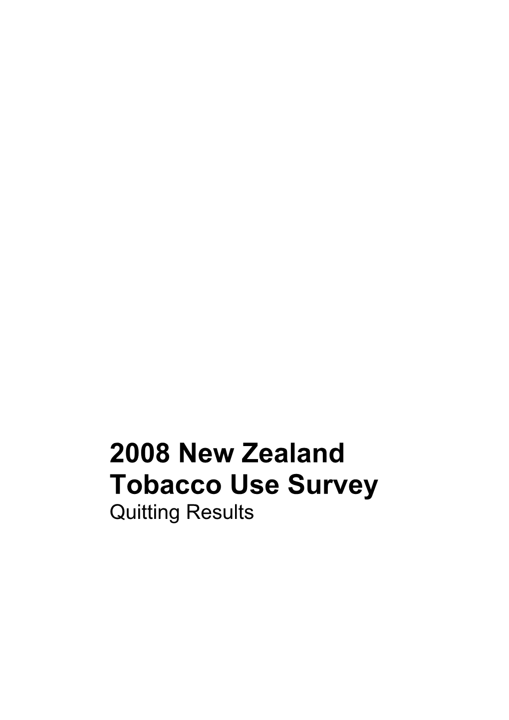 2008 New Zealand Tobacco Use Survey